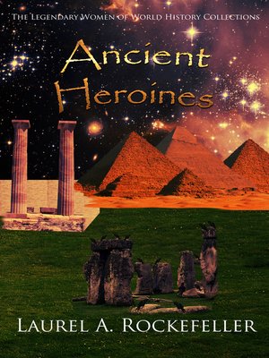 cover image of Ancient Heroines